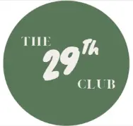 The 29th Club